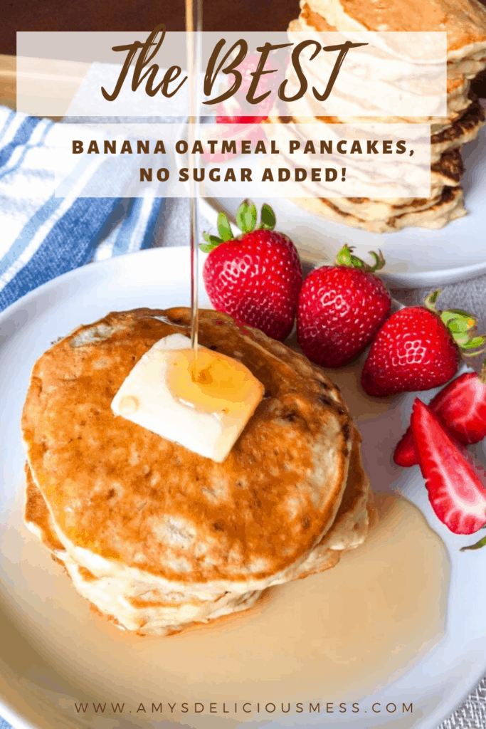 The BEST Banana Oatmeal Pancakes – Amy's Delicious Mess