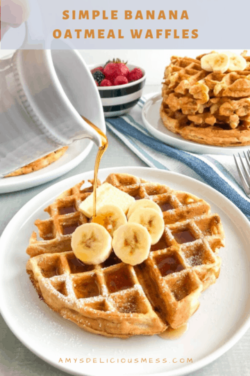 Simple Banana Oatmeal Waffles – Amy's Delicious Mess