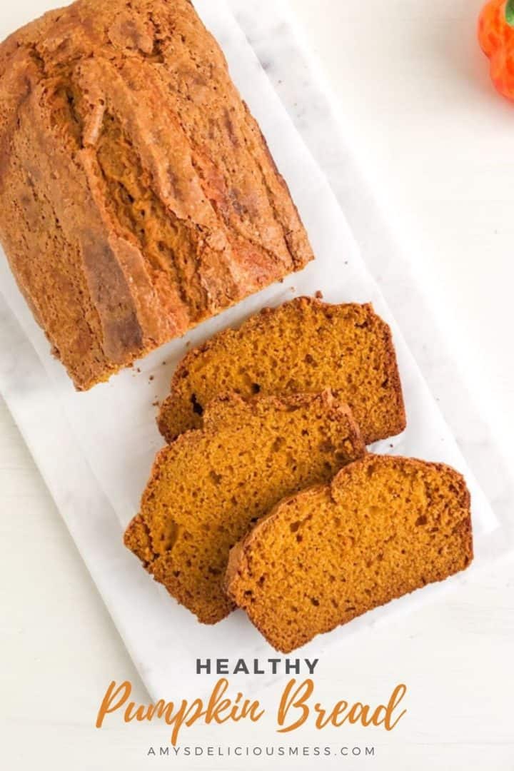 Healthy Pumpkin Bread – Amy's Delicious Mess